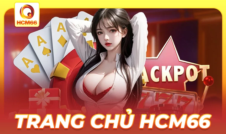 Trang chủ 29 HCM66 - Nhà Cái HCM 66 - Địa Chỉ Cá Cược Uy Tín Hàng Đầu Việt Nam Hiện Nay